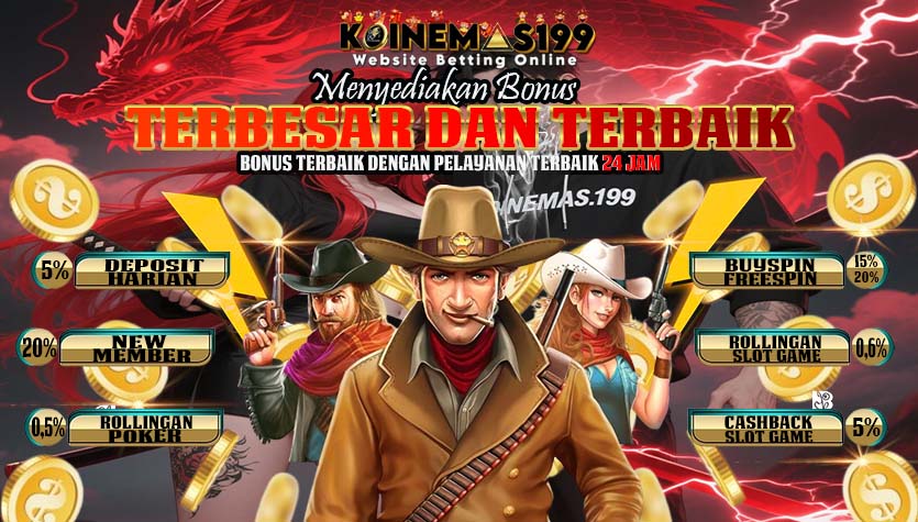 KOINEMAS199 Slot Gampang Maxwin Mudah Menang Setiap Hari
