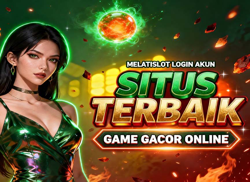 MelatiSlot Slot BSI Online Mudah Menang Untuk Pemula